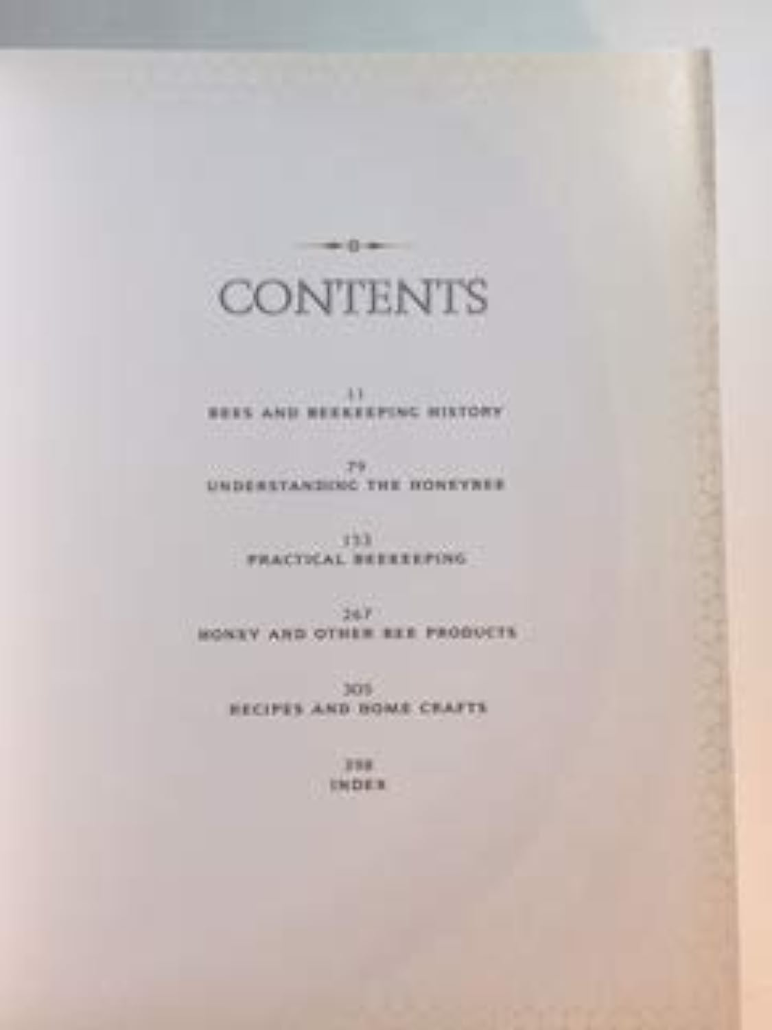 The Beekeeper'S Bible: Bees, Honey, Recipes & Other Home Uses
